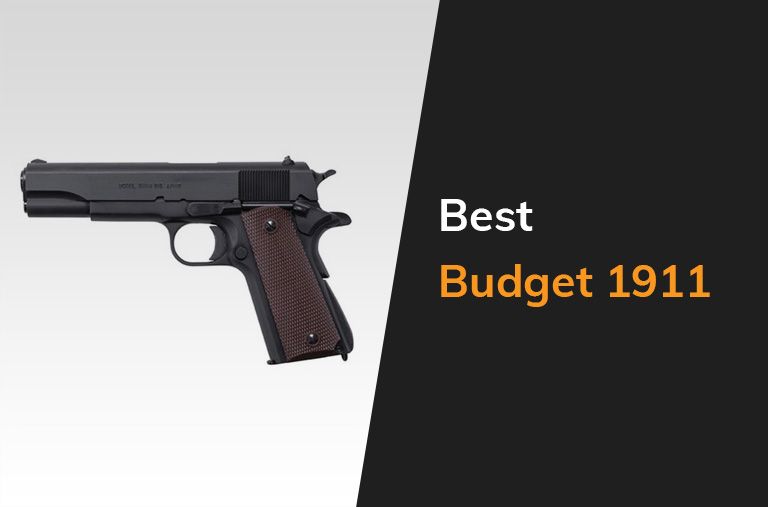 Best Budget 1911
